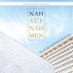 Nahaufnahmen - Geschke, Sandra Maria