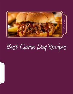 Best Game Day Recipes - Loera, Diana