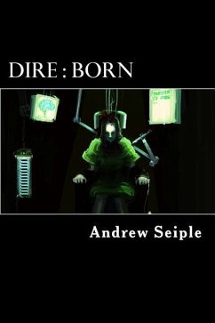 Dire: Born - Seiple, Andrew