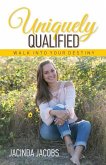 Uniquely Qualified