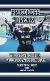 Priceless Dream: The Story of the Dallas Cowboys #1 Fan