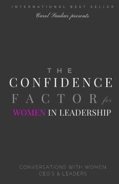 The Confidence Factor for Women in Leadership - Sankar, Carol