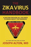 The Zika Virus Handbook: A Doctor Explains All You Need To Know About The Pandemic