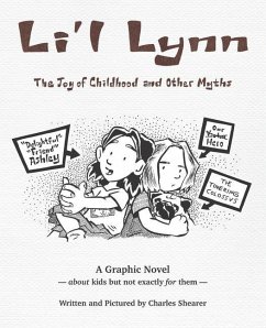 Li'l Lynn: The Joy of Childhood and Other Myths - Shearer, Charles