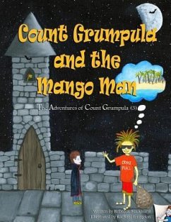 Count Grumpula and the Mango Man - Blackhurst, Rebecca