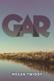 Gar: Volume 1