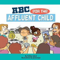 ABC For the Affluent Child - Ward, Ashley