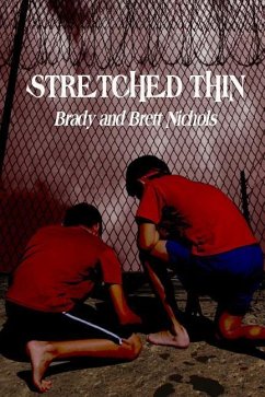 Stretched Thin - Nichols, Brett; Nichols, Brady