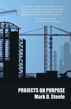 Projects On Purpose - Steele, Mark D.