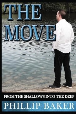 The Move: From the Shallows Into the Deep - Baker, Phillip