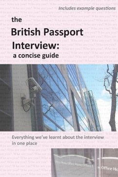 The British Passport Interview: a concise guide - Thompson, Andrew