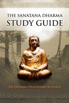 The Sanatana Dharma Study Guide - Acharya, Dharma Pravartaka