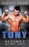 Tony: Alvarez Security Series