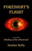 Foresight's Flight