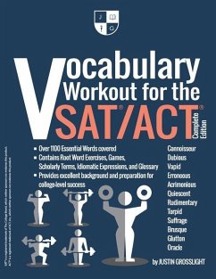 Vocabulary Workout for the SAT/ACT: Complete Edition - Grosslight, Justin
