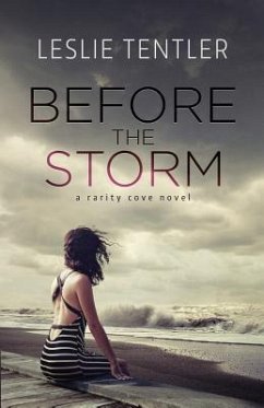 Before the Storm: Rarity Cove (Book 1) - Tentler, Leslie