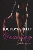 Becoming: An LA Lovers Book