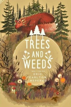 Trees And Weeds - Neperud, Eric Carlton