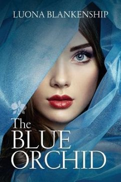 The Blue Orchid - Blankenship, Luona