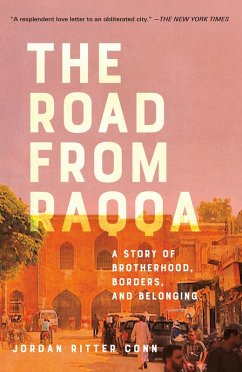 The Road from Raqqa (eBook, ePUB) - Conn, Jordan Ritter