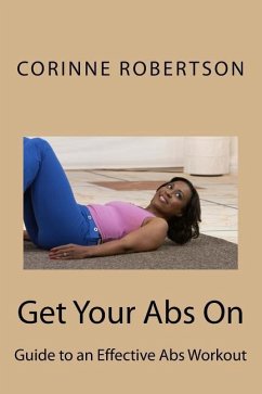 Get Your Abs On - Robertson, Corinne P.