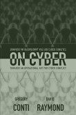 On Cyber: Towards an Operational Art for Cyber Conflict