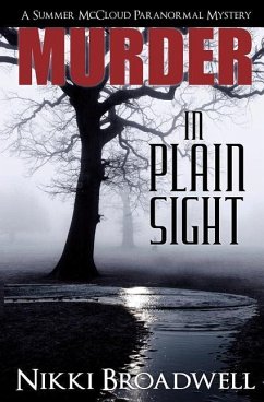 Murder in Plain Sight: A Summer McCloud paranormal mystery - Broadwell, Nikki