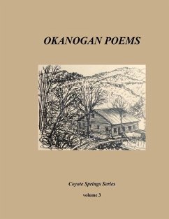 Okanogan Poems volume 3: Landscapes are Observatories - Jones, Grant