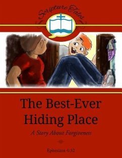 The Best-Ever Hiding Place: A Story About Forgiveness - Bridges, Kate