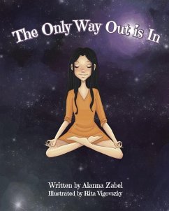 The Only Way Out is In - Zabel, Alanna
