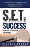 S.E.T. for Success: a roadmap to transform your business