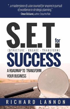 S.E.T. for Success: a roadmap to transform your business - Lannon, Richard