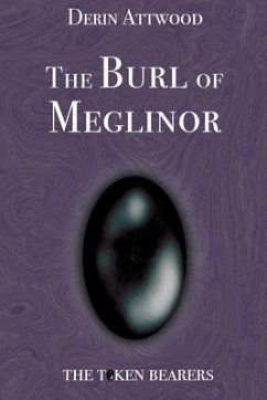 The Burl of Meglinor - Attwood, Derin