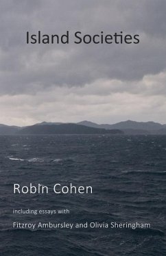 Island Societies: Protest and Cultural Resistance from Below - Cohen, Robin