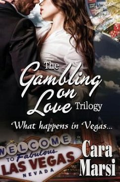 Gambling on Love Trilogy - Marsi, Cara