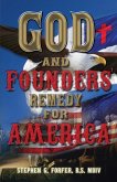 God and Founders' Remedy for America