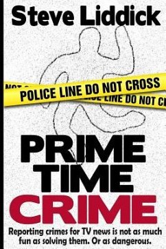 Prime Time Crime - Liddick, Steve