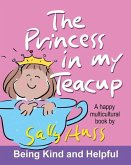 The Princess in My Teacup (a Happy Multicultural Book)