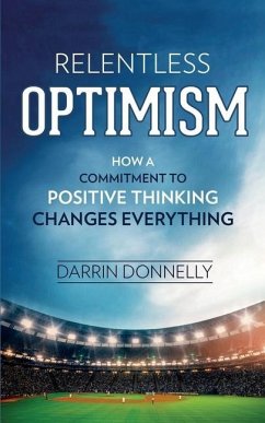 Relentless Optimism - Donnelly, Darrin