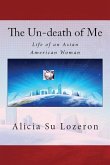 The Un-death of Me: Life of an Asian American Woman