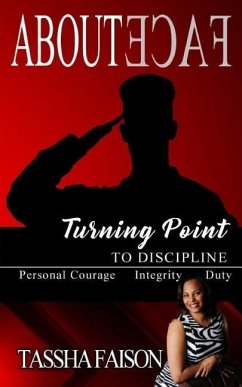 About Face: Turning Point to Discipline - Faison, Tassha