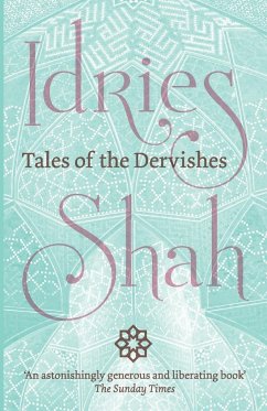 Tales of the Dervishes - Shah, Idries