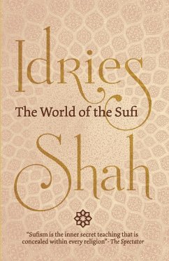 The World of the Sufi - Shah, Idries