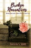 Broken Narratives: Restoration in the Broken Pieces of Our Lives