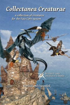 Collectanea Creaturae: for Fate Core - Revised & Expanded - Stanley, Julian Ag; Casey, Travis S.