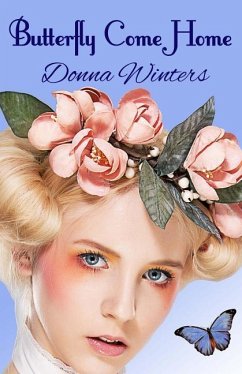 Butterfly Come Home: Caledonia Chronicles Part 2 - Winters, Donna