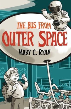 The Bus from Outer Space - Ryan, Mary C.