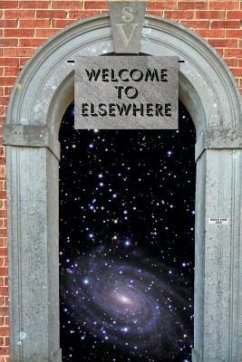 Welcome to Elsewhere - Hengeli, Denise C.; Ratcliffe, Kathleen; Lu, Andrew