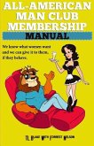 All-American Man Club Membership Manual: Keepers of the All-American Man Card