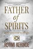 Father of Spirits: The Book of Origins
